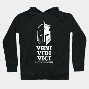 Veni Vidi Vici- I Came I Saw I Conquered 2.0- Design Graphics Hoodie